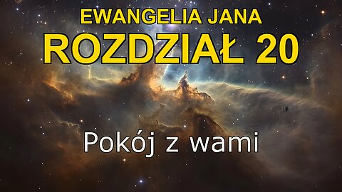John 20 | Ewangelia John Rozdział 20 | Bible in Polish