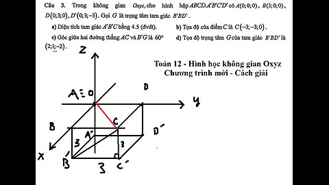THPT Nguyễn Trãi (Hà Nội): Trong không gian Oxyz, cho hình hộp ABCD.A'B'C'D' có A(0;0;0), B(3;0;0)