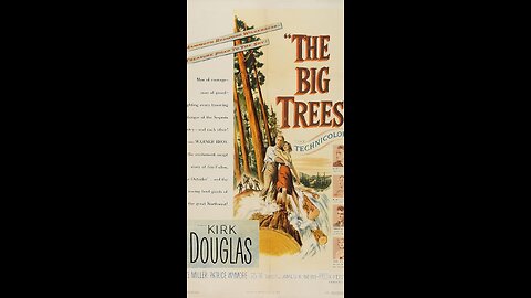 The Big Trees - 1952