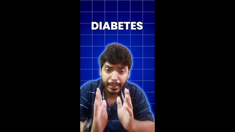 Diabetes :- THE SILENT KILLER