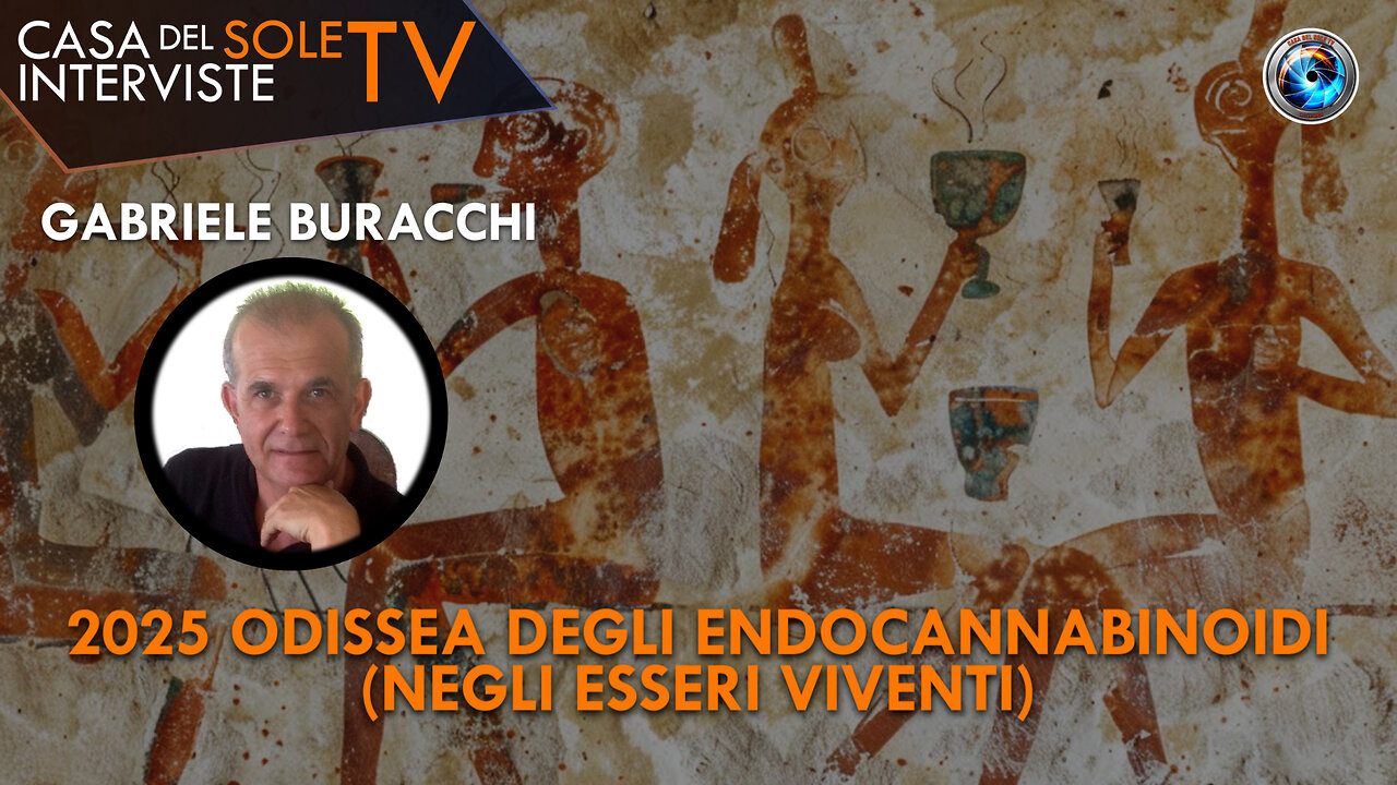 Gabriele Buracchi: 2025 odissea degli endocannabinoidi (negli esseri viventi)