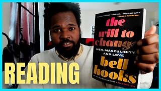 Reading: Chapter 9 Part 1 of The Will To Change
