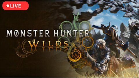 LIVE: Monster Hunter Wilds High Rank Gameplay!