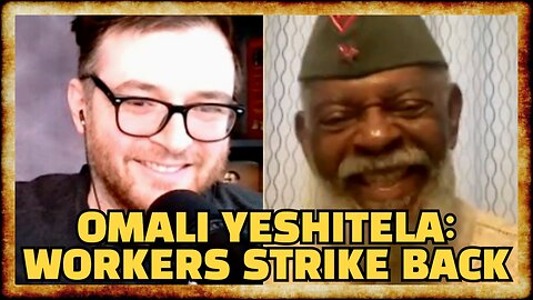 INTERVIEW: Omali Yeshitela on Socialism and Economic Self Determination (From Workers Strike Back)