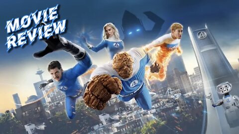 Fantastic Four - Movie Review