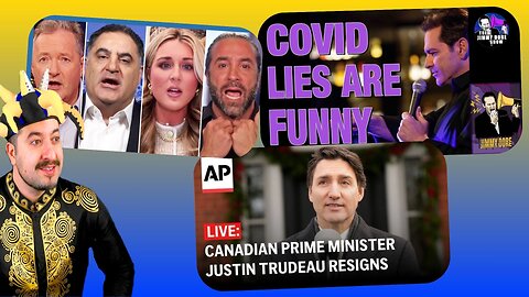 Justin Trudeu Resigns / Covid Lies Are Fun Stand Up