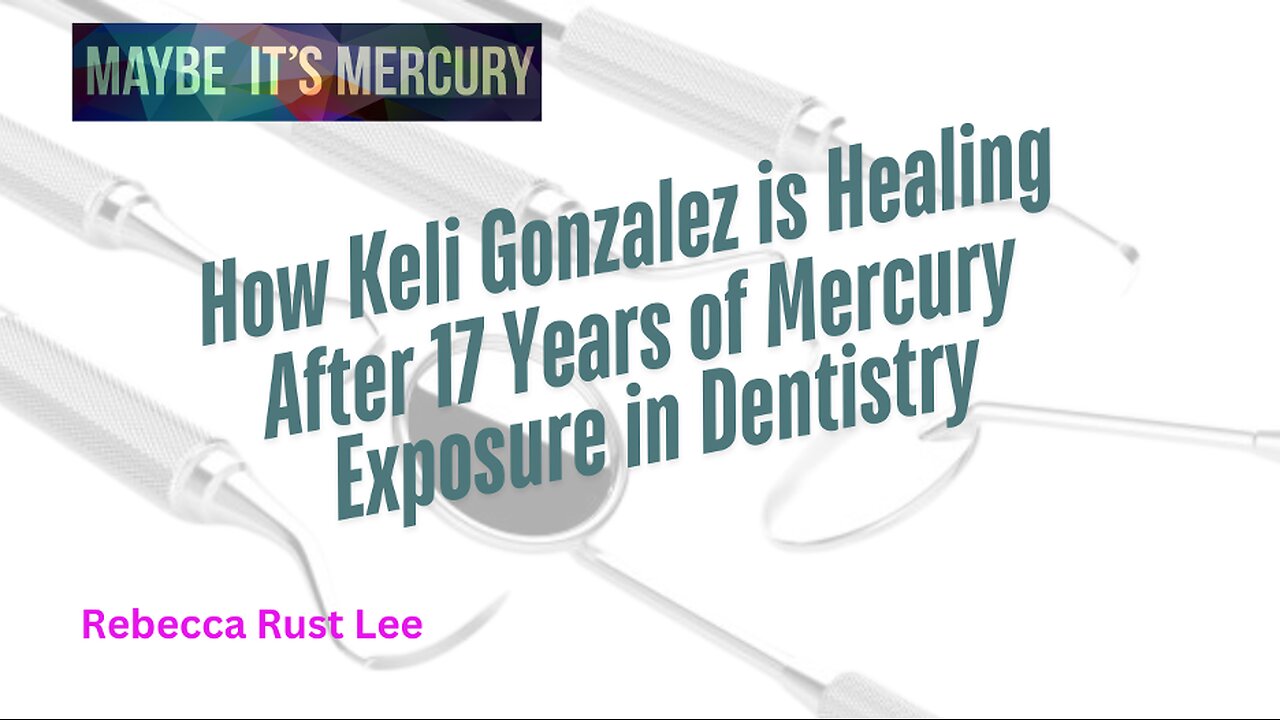𝐇𝐨𝐰 𝐊𝐞𝐥𝐢 𝐆𝐨𝐧𝐳𝐚𝐥𝐞𝐳 𝐇𝐞𝐚𝐥𝐢𝐧𝐠 𝐀𝐟𝐭𝐞𝐫 𝟏𝟕 𝐲𝐫𝐬 𝐨𝐟 𝐌𝐞𝐫𝐜𝐮𝐫𝐲 𝐄𝐱𝐩𝐨𝐬𝐮𝐫𝐞 𝐢𝐧 𝐃𝐞𝐧𝐭𝐢𝐬𝐭𝐫𝐲