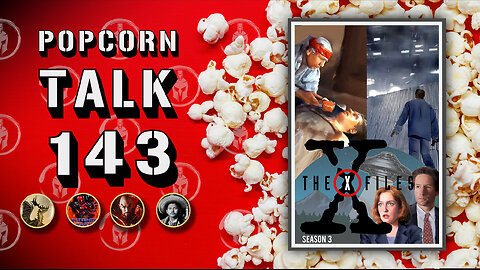 🔴LIVE - Popcorn Talk #143 - The X-Files S3 E1 - E2 (1993)