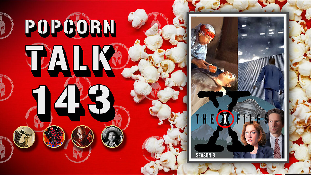 🔴LIVE - Popcorn Talk #143 - The X-Files S3 E1 - E2 (1993)