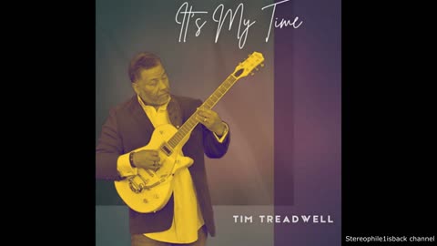 Tim Treadwel - It's My Time