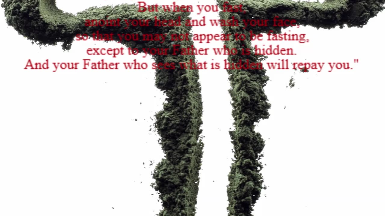 A reading from the Gospel according to Matthew, 6:1-6, 16-18