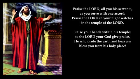 Psalm 134 in full. Tune: Stuttgart