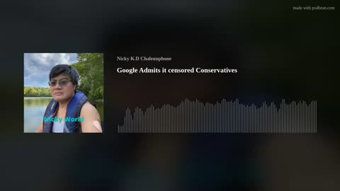 Google Admits it censored Conservatives