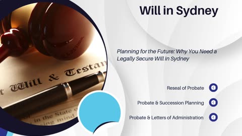 Planning for the Future: Why You Need a Legally Secure Will in Sydney