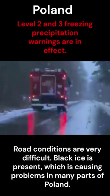 Poland Level 2 and 3 freezing precipitation warnings are in effect.