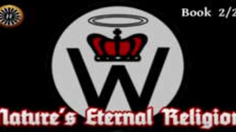 "Nature's Eternal Religion: The White Man's Bible" by Ben Klassen Book I [AUDIOBOOK Part 2/2]
