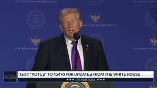 President Trump Attends the National Prayer Breakfast