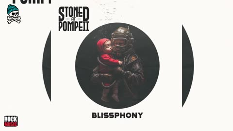 Stoned at pompeii - Blissphony (Deluxe Edition, 2025)