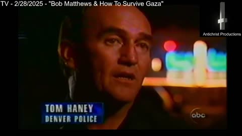 ANTICHRISTIAN OCCULT TV - 2/27/2025 - Bob Matthews & How To Survive Gaza