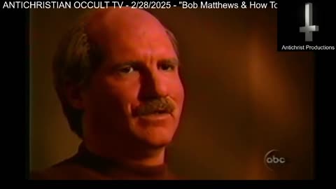 ANTICHRISTIAN OCCULT TV - 2/27/2025 - Bob Matthews & How To Survive Gaza