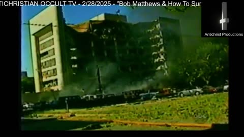 ANTICHRISTIAN OCCULT TV - 2/27/2025 - Bob Matthews & How To Survive Gaza