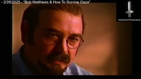 ANTICHRISTIAN OCCULT TV - 2/27/2025 - Bob Matthews & How To Survive Gaza