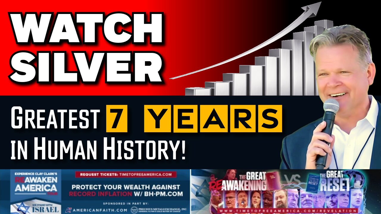 Silver and the GREATEST 7 YEARS in Human History!! Bo Polny, Andrew Sorchini, Clay Clark