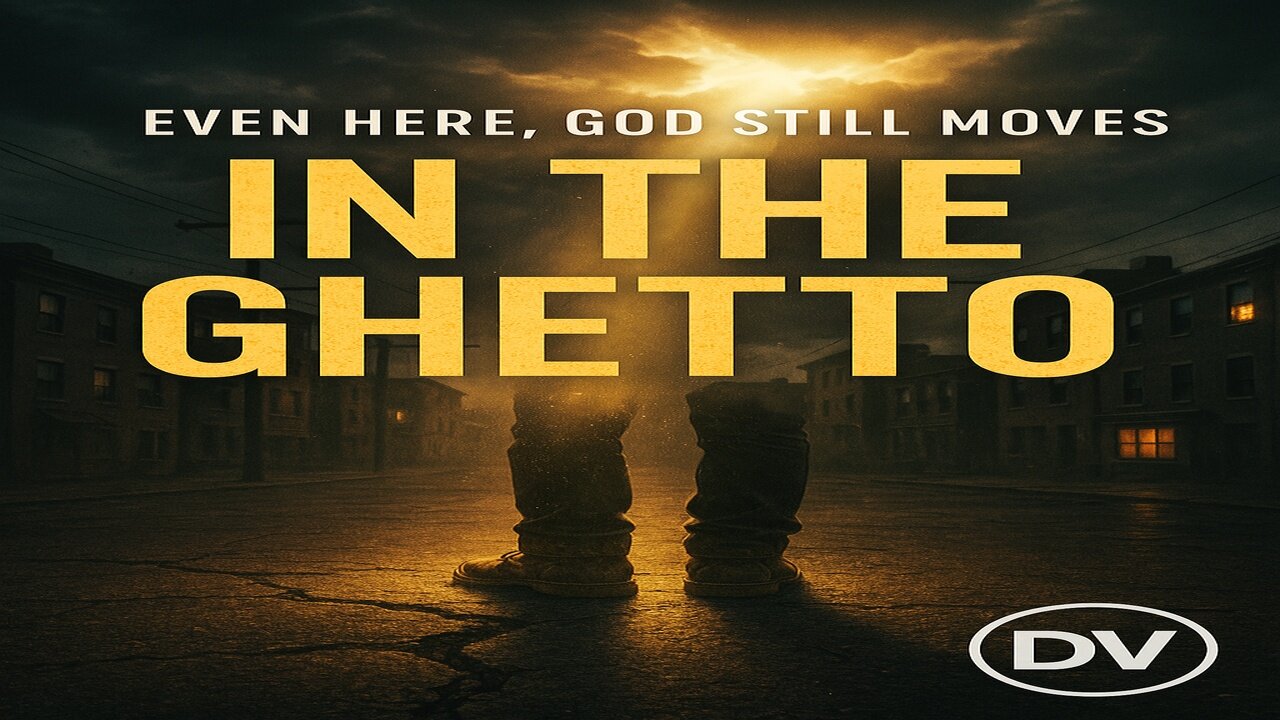 In the Ghetto — God’s Power in the Broken Places | Douglas Vandergraph
