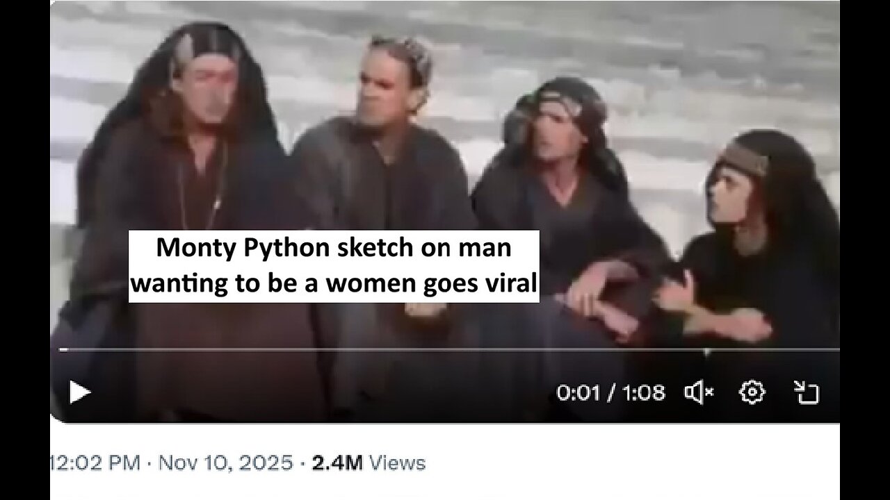 Monty Python pretending to be a women skit goes viral