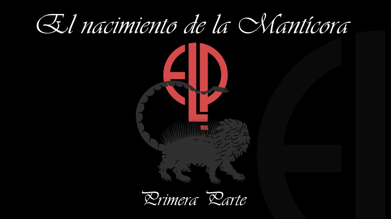 El nacimiento de la Mantícora