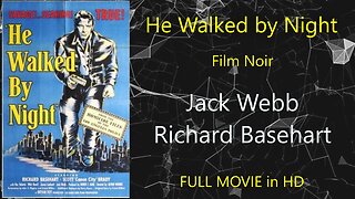 _He Walked by Night 1948 - Film Noir - Jack Webb - Richard Basehart - FULL MOVIE in HD