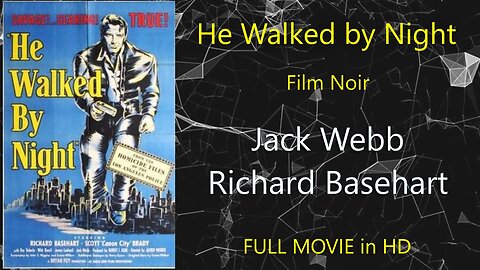 _He Walked by Night 1948 - Film Noir - Jack Webb - Richard Basehart - FULL MOVIE in HD