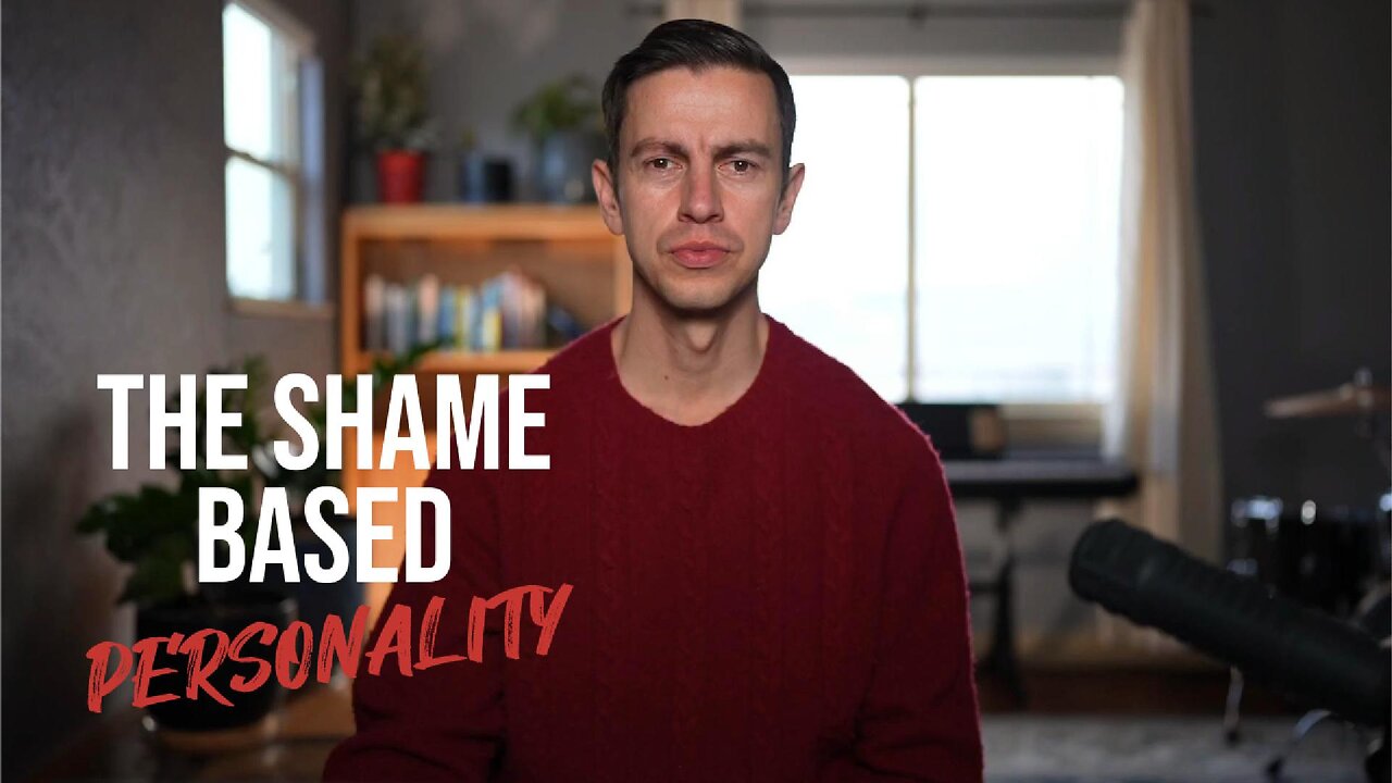 The Shame Based Personality