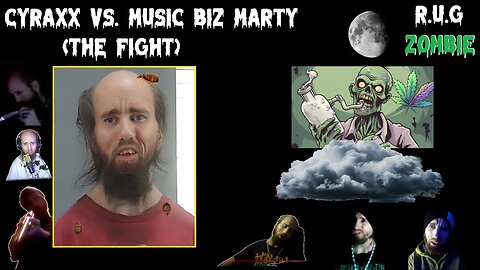 Cyraxx Vs. Music Biz Marty (The Fight)