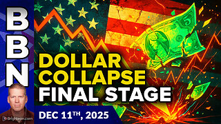 We've now reached the FINAL STAGE of the DOLLAR COLLAPSE