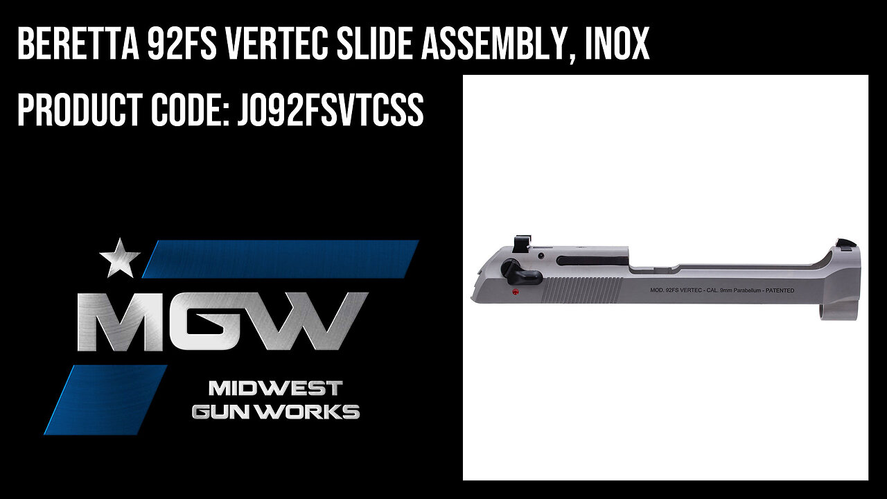 Beretta 92FS Vertec Slide Assembly, INOX - JO92FSVTCSS