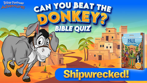 Paul's Shipwreck Bible Quiz