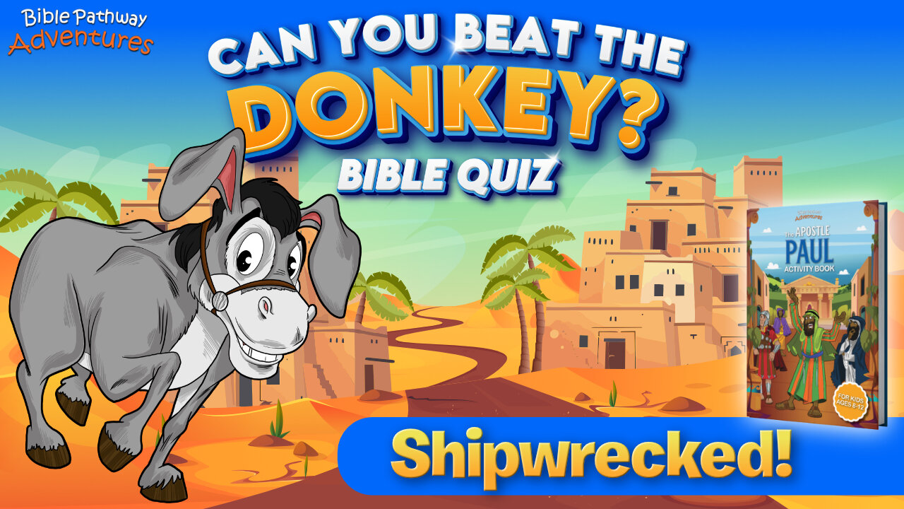 Paul's Shipwreck Bible Quiz