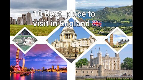 10 Best_place to visit in England