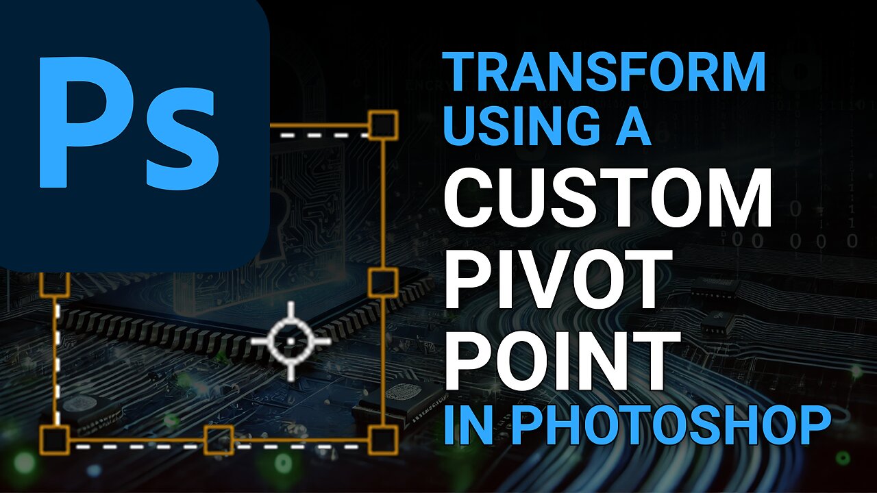 Transform via a custom pivot point in Photoshop 2025