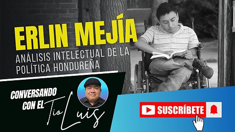 ERLIN MEJIA ANALISIS INTELECTUAL DE LA POLITICA HONDURENO ENTRE LIBROS