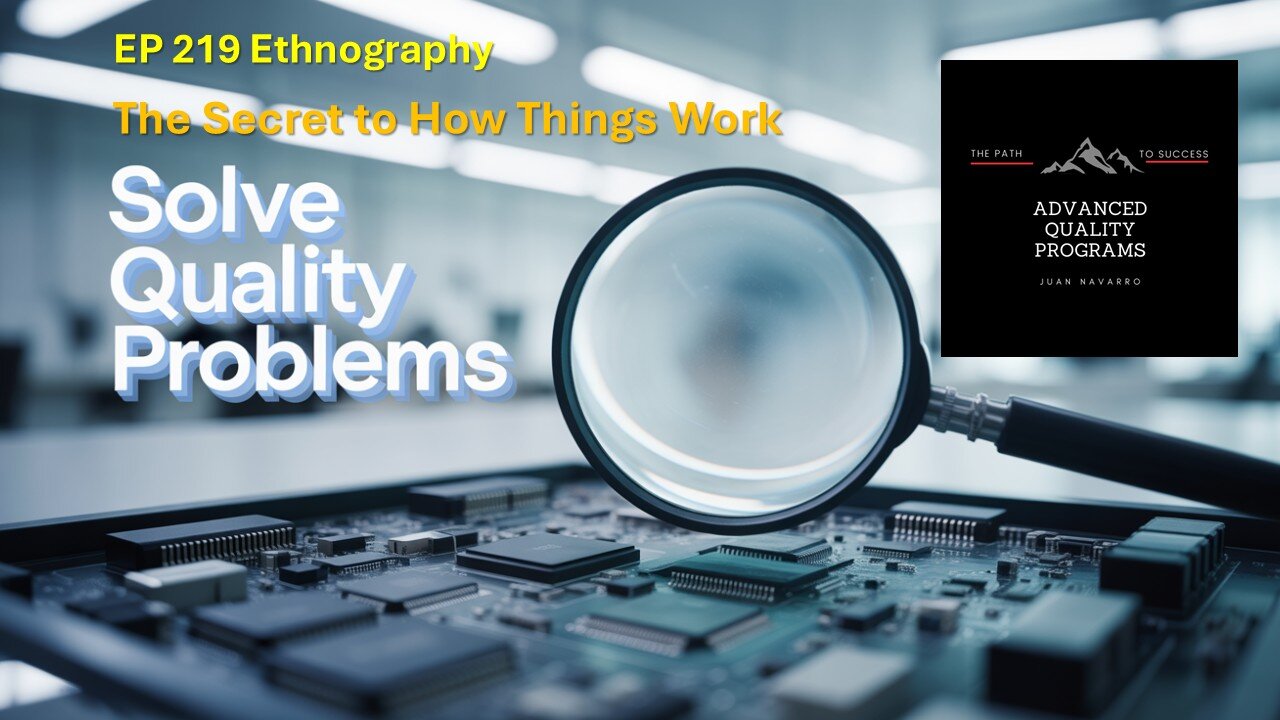 EP 219 – Ethnography: The Secret to How Things Work