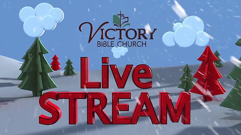 Victory Bible Church Jan 26, 2025