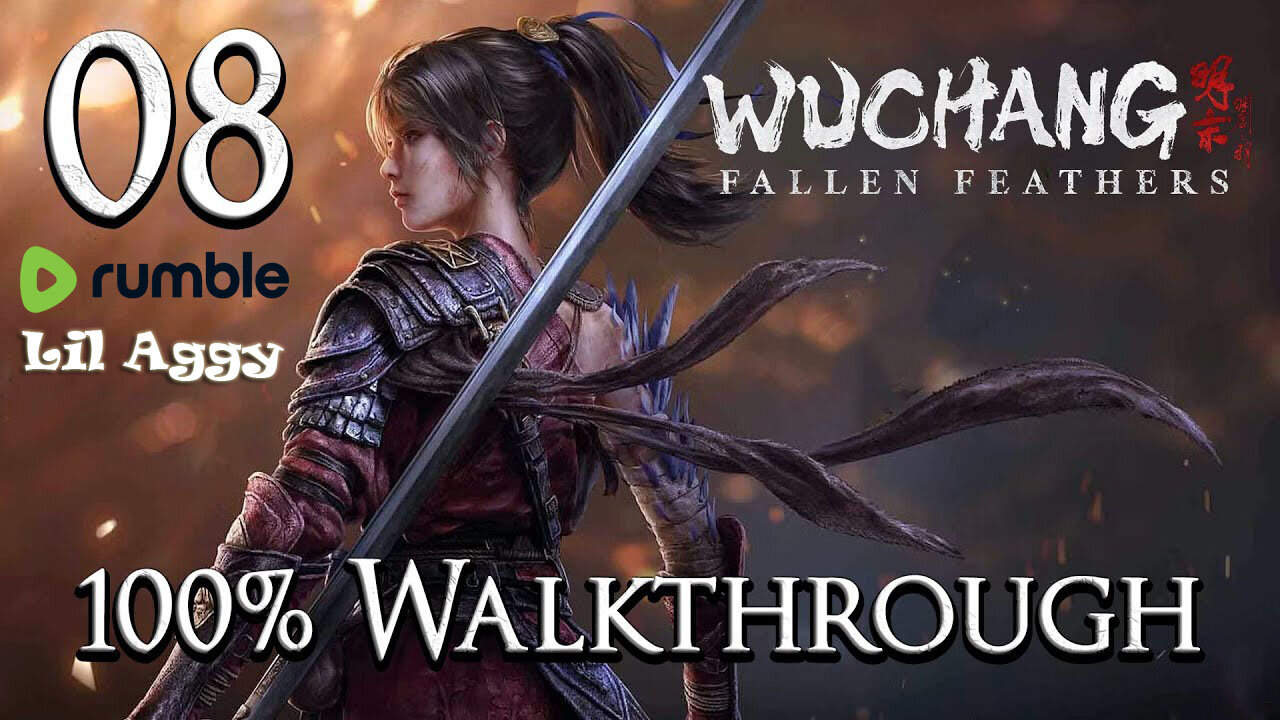 WUCHANG: Fallen Feathers - Walkthrough Part 8: Hillswatch