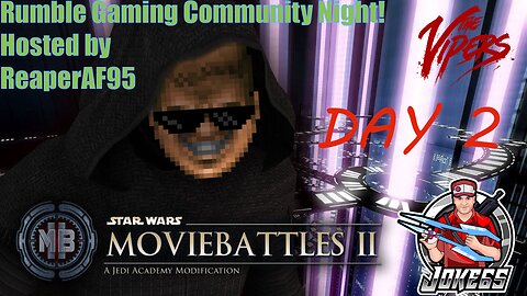 [LIVE] STAR WARS: Jedi Academy - Movie Battles 2 | ReaperAF95's Community Event Day 2