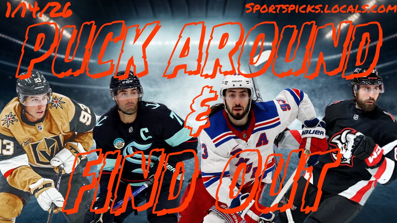 Puck Around & Find Out - 1/14/26