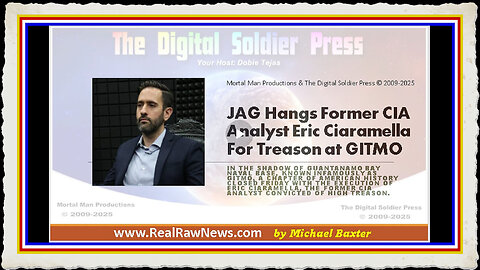 JAG Hangs Former CIA Analyst Eric Ciaramella for Treason at GITMO