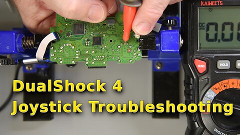 Replacement Joystick Troubleshooting in a DualShock 4