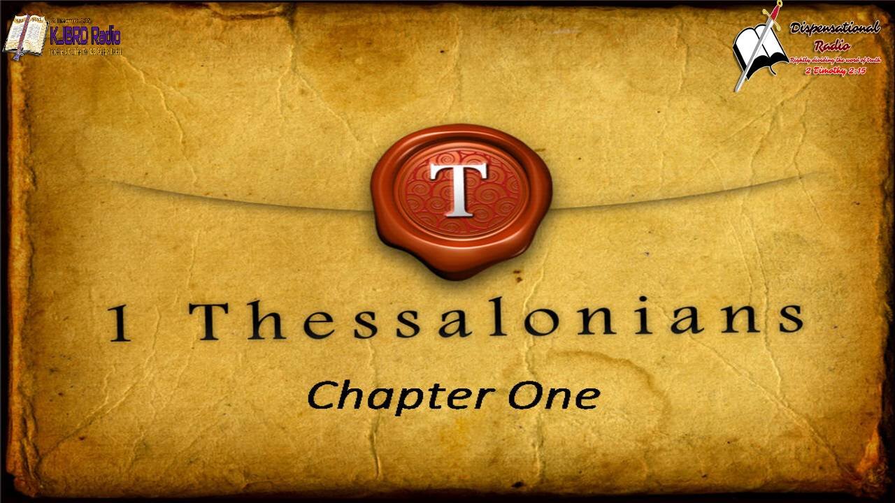 First Thessalonians (Chapter 1) Bible Believing Bible Studies