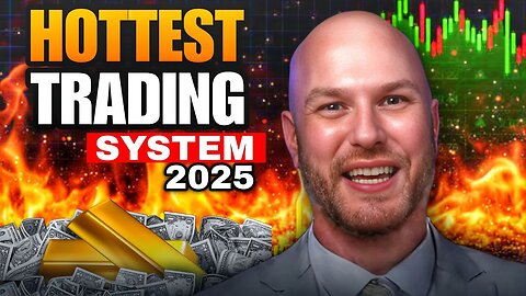 Hottest Trading System of 2025! 